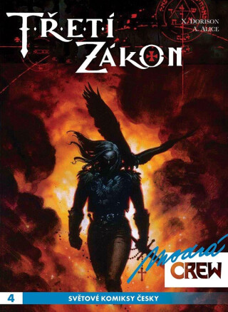 Modrá CREW 4 - Třetí zákon 1+2 - Xavier Dorison,Alice Alex