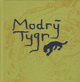 Modrý tygr - Juraj Horváth,Tereza Horváthová