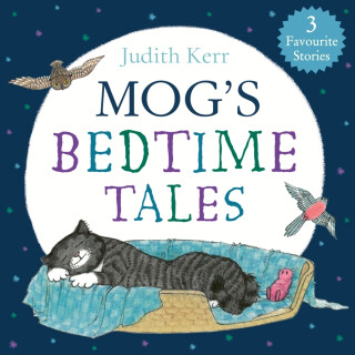 Mogâ€™s Bedtime Tales - Judith Kerr