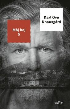 Môj boj 5 - Karl Ove Knausgard