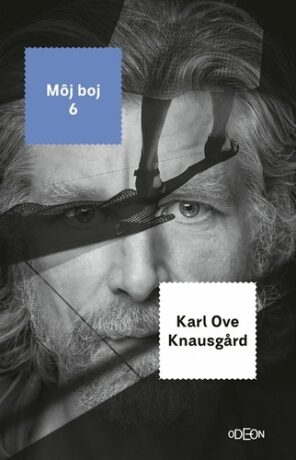 Môj boj 6. (slovensky) - Karl Ove Knausgard