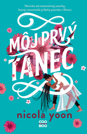 Môj prvý tanec - Nicola Yoon