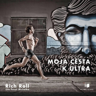 Moja cesta k ultra - Rich Roll