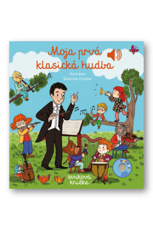 Moja prvá klasická hudba - Emilie Collet,Séverine Cordierová