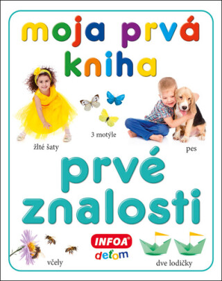 Moja prvá kniha Prvé znalosti - 