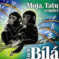 Moja, Tatu a tiplíci - Miroslav Bobek