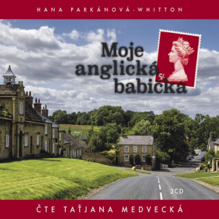 Moje anglická babička - Hana Parkánová-Whitton