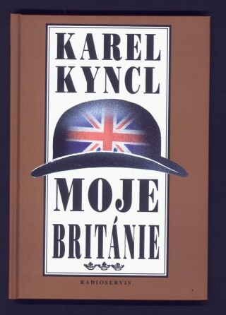 Moje Británie - Karel Kyncl