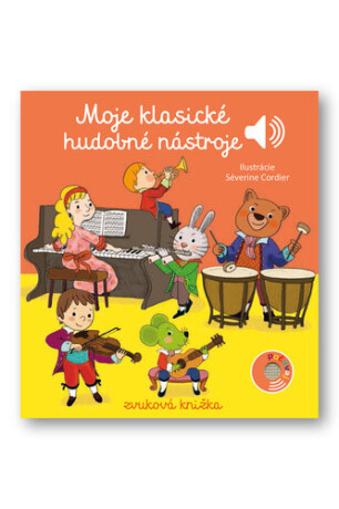 Moje klasické hudobné nástroje - Emilie Collet,Séverine Cordierová