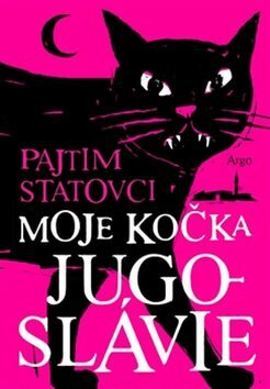Moje kočka Jugoslávie (Defekt) - Pajtim Statovci