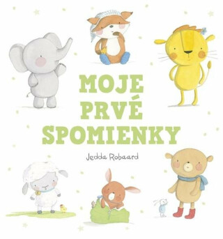 Moje prvé spomienky (slovensky) - Jedda Robaard