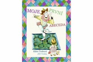 Moje první abeceda - Jiří Trnka,Klára Trnková