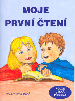 Moje první čtení - Magda Havlíková,Magdaléna Kadlecová