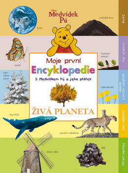 Moje první encyklopedie Živá planeta - Walt Disney