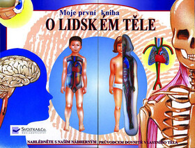 Moje první kniha o lidském těle - 