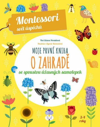 Moje první kniha o zahradě - Chiara Piroddiová