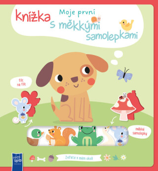 Moje první knížka s měkkými samolepkami Zvířata - 