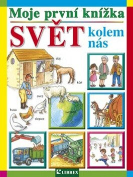 Moje první knížka Svět kolem nás - neuveden