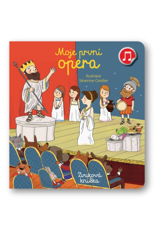 Moje první Opera  Emilie Collet, Séverine Cordier - Emilie Collet,Séverine Cordier