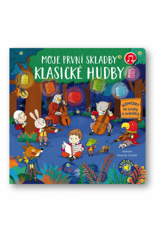 Moje první skladby klasické hudby - Emilie Collet,Séverine Cordierová