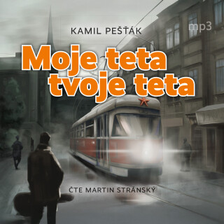 Moje teta, tvoje teta - Kamil Pešťák