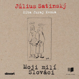 Moji milí Slováci - Július Satinský