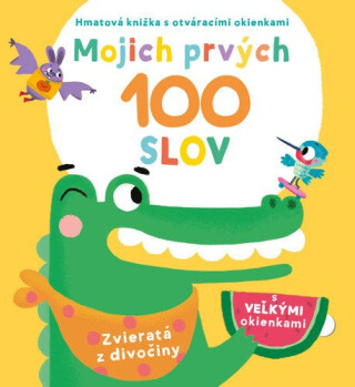Mojich prvých 100 slov Zvieratá z divočiny (slovensky) - -