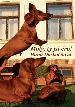 Moly, ty jsi éro! - Hana Doskočilová