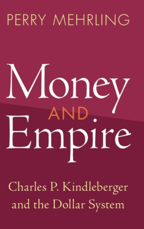Money and Empire - Perry Mehrling