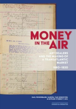 Money in the Air - Gail Feigenbaum,Edward Sterrett,Sandra van Ginhoven