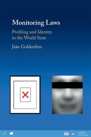 Monitoring Laws - Jake  Goldenfein