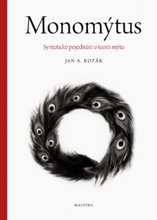 Monomýtus - Jan A. Kozák