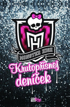 Monster High - Krutopřísnej deníček - Kolektiv