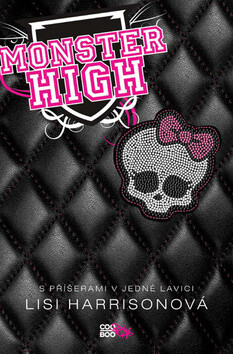 Monster High S příšerami v jedné lavici - Lisi Harrison
