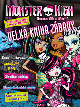 Monster High Velká kniha zábavy - Mattel