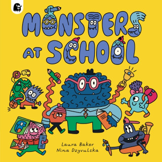 Monsters at School - Baker Laura