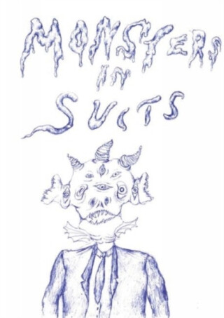 Monsters in Suits - Nicolas Frey