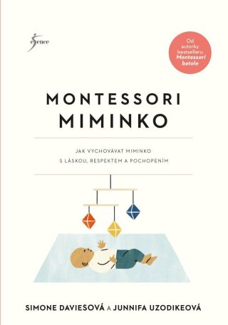 Montessori miminko - Simone Daviesová,Junnifa Uzodikeová