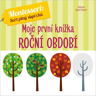 Moje první knížka Roční období - Agnese Baruzzi