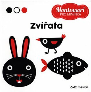 Montessori pro miminka Zvířata - Chiara Piroddiová