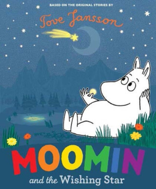 Moomin and the Wishing Star - Tove Janssonová