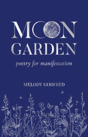 Moon Garden - Melody Godfred