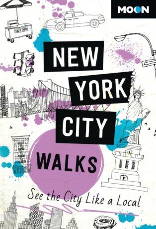 Moon New York City Walks - Moon Travel Guides