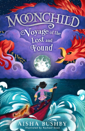 Moonchild: Voyage of the Lost and Found - Aisha Bushby