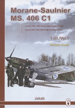 Morane-Saulnier MS.406 C1 (1.díl) - Miroslav Šnajdr