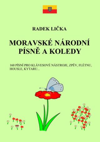 Moravské národní písně a koledy - Lička Radek