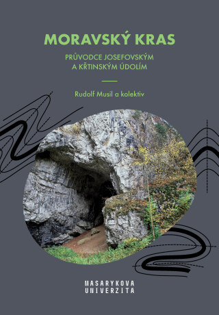 Moravský kras - Rudolf Musil,Jiří Cihlář,Zdeněk Cihlář