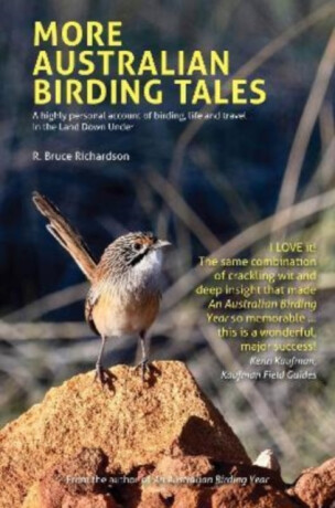 More Australian Birding Tales - R Bruce Richardson