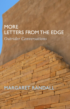 More Letters from the Edge - Margaret Randall