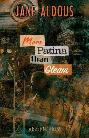 More Patina than Gleam - Jane Aldous